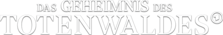Das Geheimnis des Totenwaldes