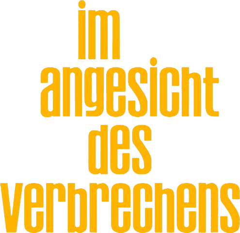 Im Angesicht des Verbrechens