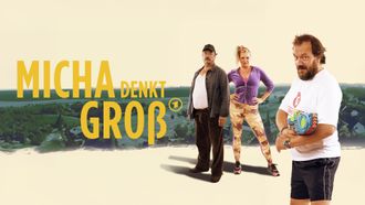 Micha denkt groß - Trailer | ARD Plus
