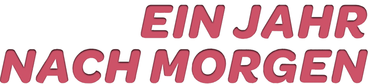 Ein Jahr nach morgen