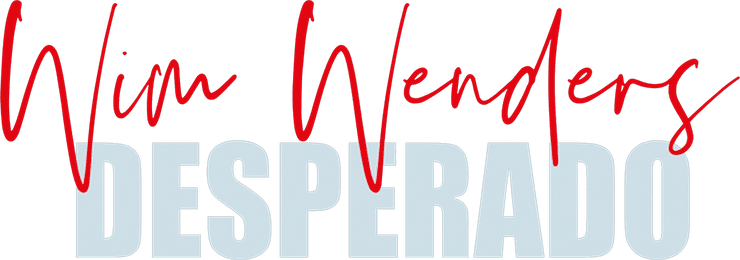Wim Wenders, Desperado