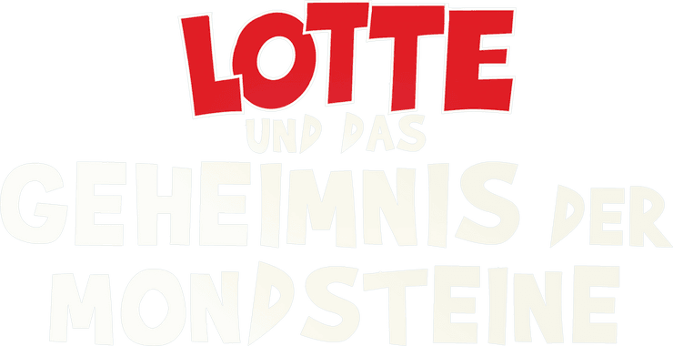 Lotte und das Geheimnis der Mondsteine