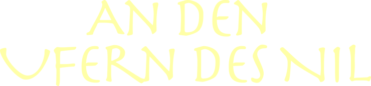 An den Ufern des Nil