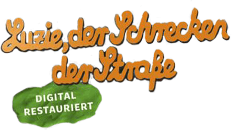 Luzie, der Schrecken der Straße - Digital restauriert