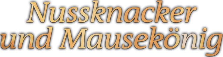 Nussknacker und Mausekönig