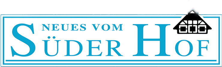 Neues vom Süderhof