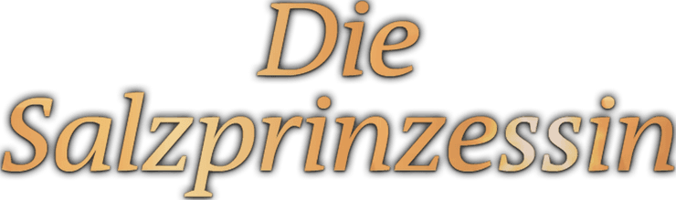 Die Salzprinzessin
