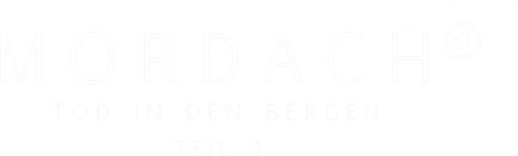 Mordach - Tod in den Bergen, Teil 1