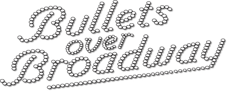Bullets Over Broadway
