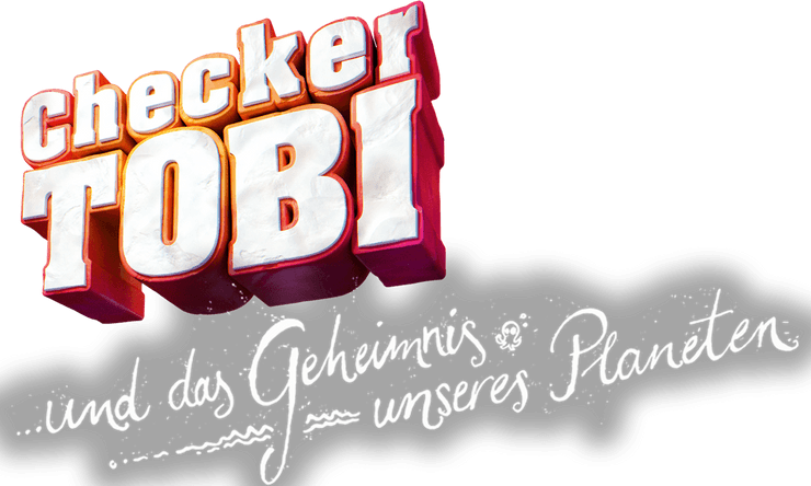 Checker Tobi und das Geheimnis unseres Planeten