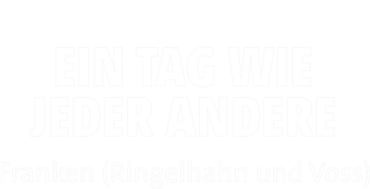 Ein Tag wie jeder andere